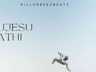 Killorbeezbeatz – Ujesu Athi